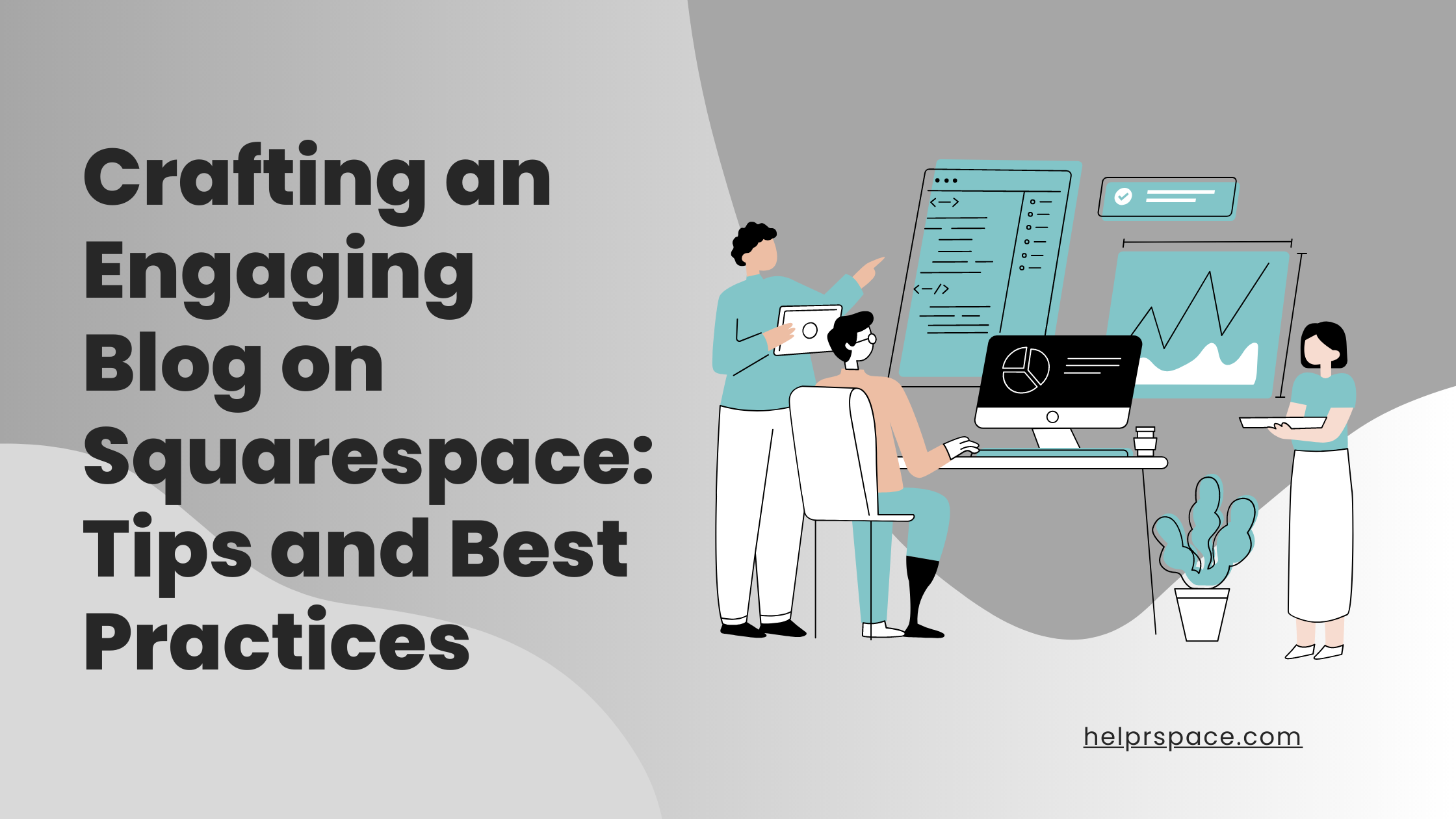 Crafting an Engaging Blog on Squarespace: Tips and Best Practices